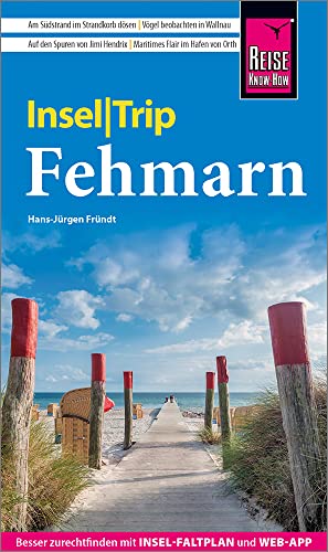 Reise Know-How InselTrip Fehmarn: Reiseführer mit Insel-Faltplan und kostenloser Web-App Reise Know-How InselTrip Fehmarn: Reiseführer mit Insel-Faltplan und kostenloser Web-App