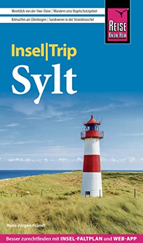 Reise Know-How InselTrip Sylt: Reiseführer mit Insel-Faltplan und kostenloser Web-App von Reise Know-How Verlag Peter Rump GmbH