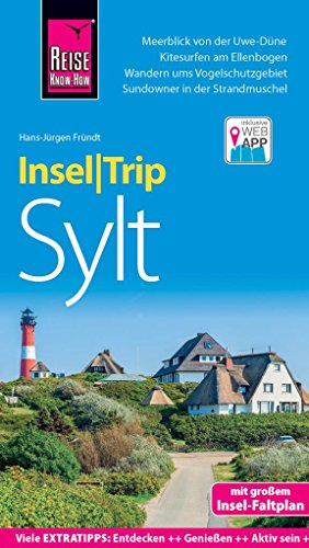 Reise Know-How InselTrip Sylt: Reiseführer mit Insel-Faltplan und kostenloser Web-App Reise Know-How InselTrip Sylt: Reiseführer mit Insel-Faltplan und kostenloser Web-App