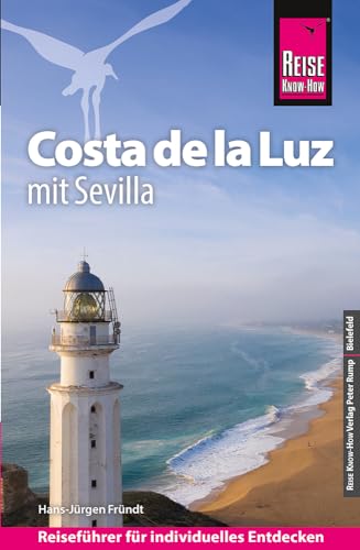 Reise Know-How Reiseführer Costa de la Luz - mit Sevilla von Reise Know-How Verlag Peter Rump GmbH
