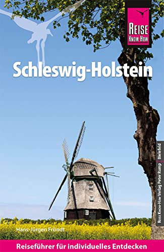 Reise Know-How Reiseführer Schleswig-Holstein von Reise Know-How Verlag Peter Rump GmbH