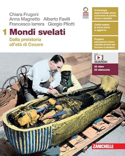 Mondi svelati. Con Atlante. Per le Scuole superiori. Con Contenuto digitale (fornito elettronicamente). Dalla preistoria all'età di Cesare (Vol. 1) von Zanichelli