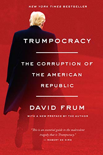 Trumpocracy: The Corruption of the American Republic von Harper Paperbacks