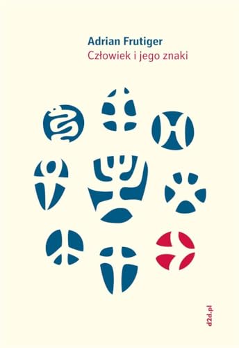 Człowiek i jego znaki von D2D.pl