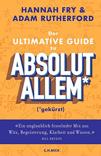 Der ultimative Guide zu absolut Allem* (*gekürzt) von C.H.Beck