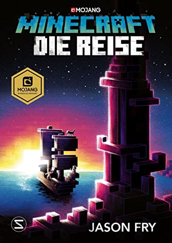 Minecraft Roman - Die Reise: Ein offizieller Minecraft-Roman Minecraft Roman - Die Reise: Ein offizieller Minecraft-Roman