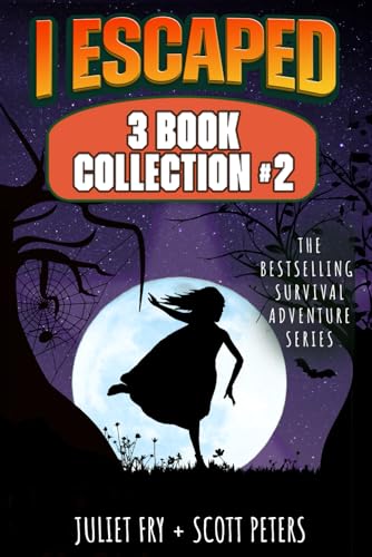 I Escaped Series Collection #2: 3 Survival Adventures For Kids von Best Day Books For Young Readers