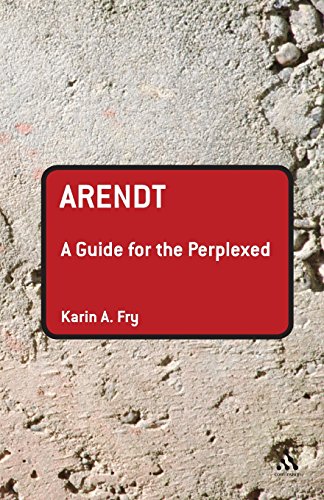 Arendt: A Guide for the Perplexed (Guides for the Perplexed) von Continuum