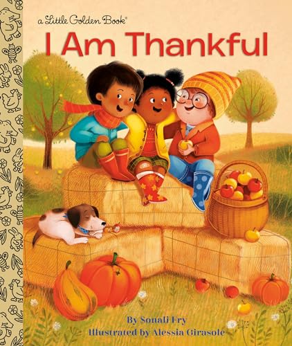 I Am Thankful (Little Golden Book)