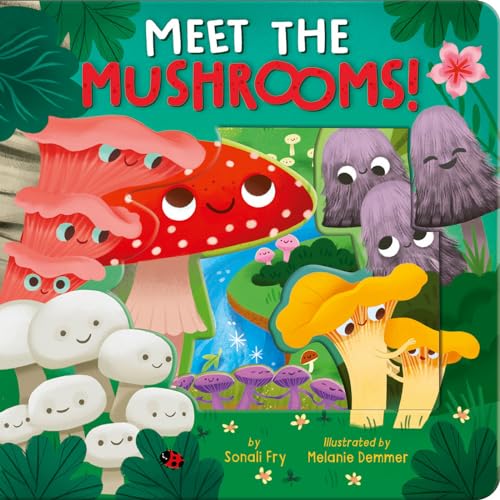 Meet the Mushrooms! von Tiger Tales