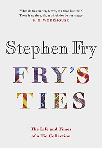 Fry's Ties: Discover the life and ties of Stephen Fry von PENGUIN BOOKS LTD