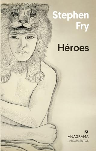 Héroes: Mythos (Argumentos, Band 563) von ANAGRAMA