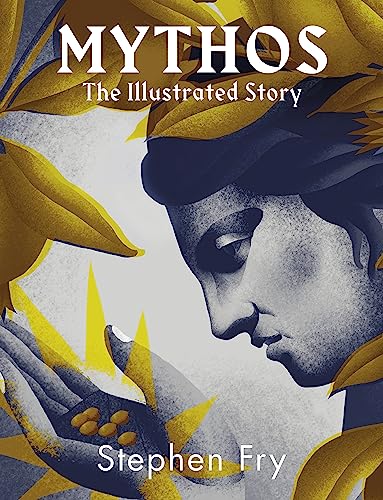 Mythos: The stunningly iIllustrated story von Michael Joseph