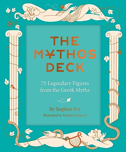 The Mythos Deck: 75 Legendary Figures from the Greek Myths (Stephen Fry's Greek Myths)