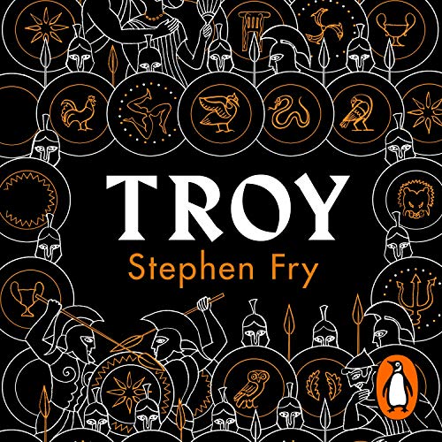 Troy: Our Greatest Story Retold (Stephen Fry’s Greek Myths, 3) von Penguin Books Ltd (UK)