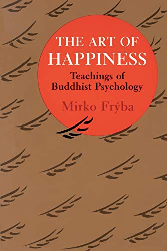The Art of Happiness: Teachings of Buddhist Psychology