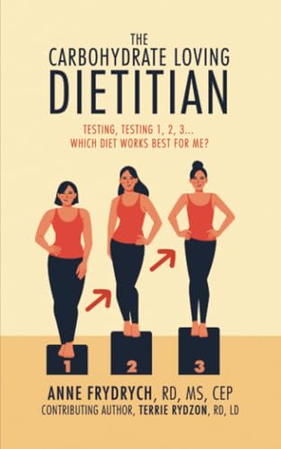 The Carbohydrate Loving Dietitian: Testing, Testing 1, 2, 3... Which diet works best for me? The Carbohydrate Loving Dietitian: Testing, Testing 1, 2, 3... Which diet works best for me? von RoseDog Books