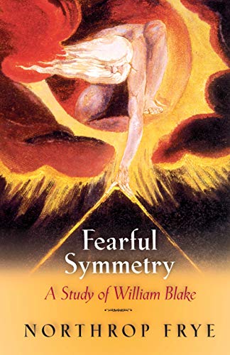 Fearful Symmetry: A Study of William Blake (Princeton Paperbacks) von Princeton University Press