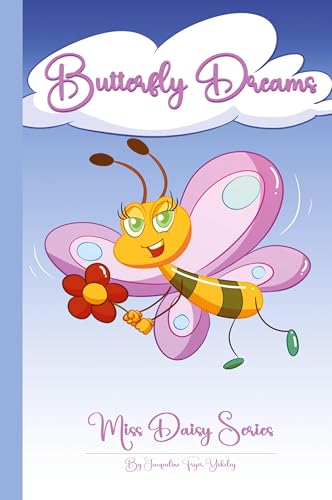 Butterfly Dreams Miss Daisy Series von Self Publishing