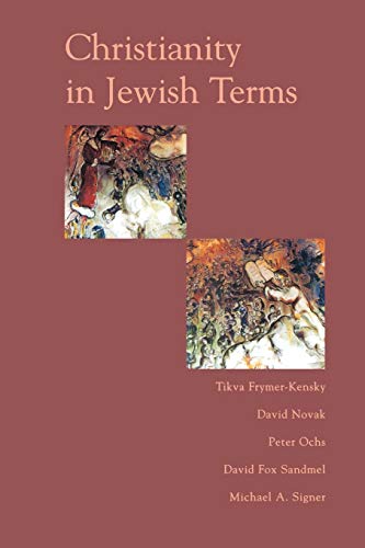 Christianity in Jewish Terms (Radical Traditions (Paperback)) von Basic Books