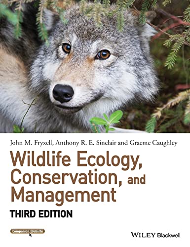 Wildlife Ecology, Conservation, and Management von Wiley