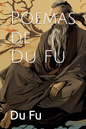 Poemas de Du Fu von Independently published