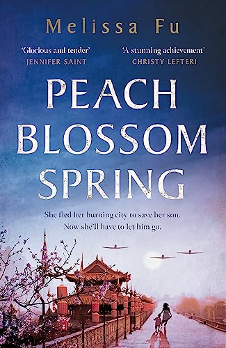Peach Blossom Spring: A glorious, sweeping novel about family and the search for home von Wildfire