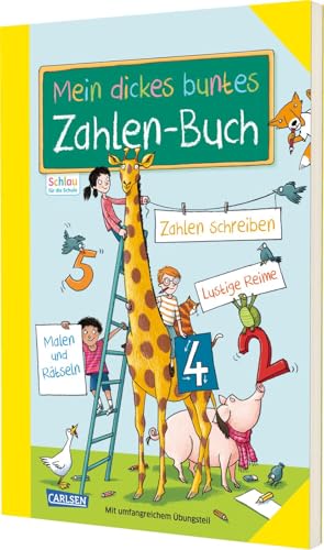 Schlau für die Schule: Mein dickes buntes Zahlen-Buch: Perfektes Geschenk für die Schultüte: Kunterbunter Lernspaß ab 5 | Pädagogisch geprüft von Carlsen