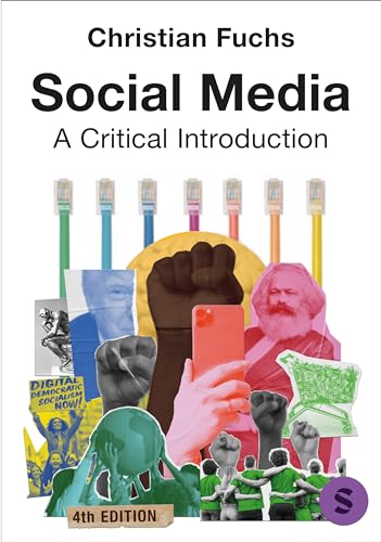 Social Media: A Critical Introduction Social Media: A Critical Introduction von SAGE Publications Ltd