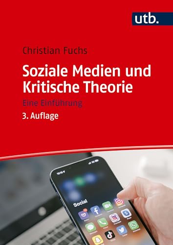 Soziale Medien und Kritische Theorie: Eine Einführung