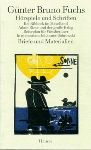 Werke, 3 Bde., Bd.3, Hörspiele und Schriften, Briefe und Materialien von Carl Hanser