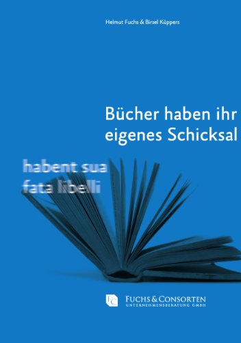 Bücher haben ihr eigenes Schicksal: habent sua fata libelli