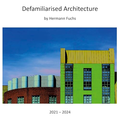 Defamiliarised Architecture von Rediroma-Verlag