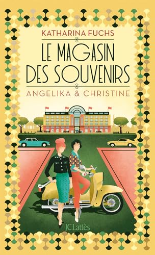 Le magasin des souvenirs : Angelika et Christine von LATTES