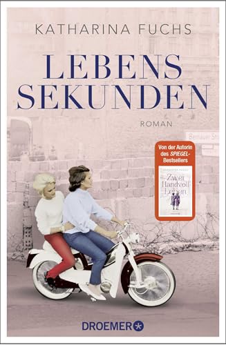 Lebenssekunden: Roman. Von der Bestseller-Autorin von "Zwei Handvoll Leben" | "Ein bewegendes Stück Zeitgeschichte" - Bayerische Rundschau Lebenssekunden: Roman. Von der Bestseller-Autorin von "Zwei Handvoll Leben" | "Ein bewegendes Stück Zeitgeschichte" - Bayerische Rundschau