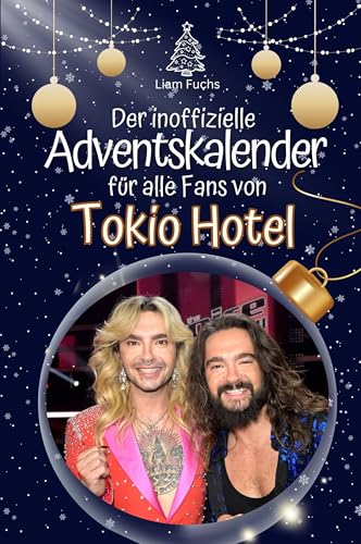 Der inoffizielle Adventskalender für alle Fans von Tokio Hotel - Hochwertige Hardcover-Ausgabe - das perfekte Geschenk 2024 von FlipFlop