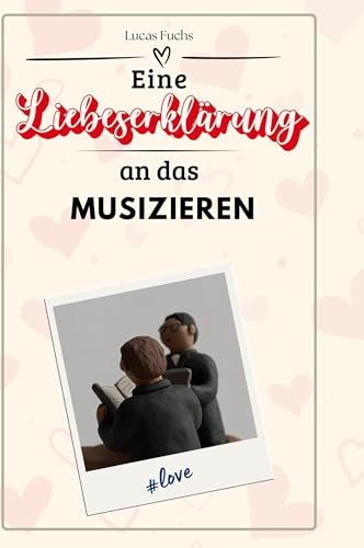 Eine Liebeserklärung an das Musizieren Eine Liebeserklärung an das Musizieren von FlipFlop