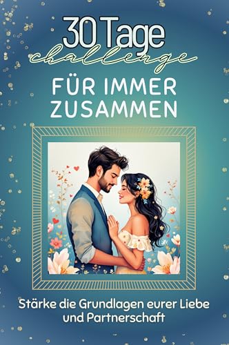 Für immer zusammen - Das perfekte Geschenk für Weihnachten und Geburtstag und jeden Anlass: Stärke die Grundlagen eurer Liebe und Partnerschaft Für immer zusammen - Das perfekte Geschenk für Weihnachten und Geburtstag und jeden Anlass: Stärke die Grundlagen eurer Liebe und Partnerschaft von FlipFlop