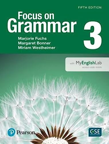 Focus on Grammar 3 with MyEnglishLab