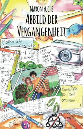 Abbild der Vergangenheit Abbild der Vergangenheit von Papierfresserchens MTM-VE