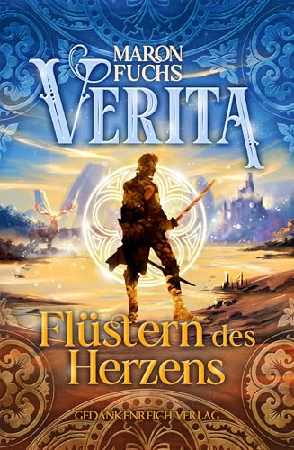 Verita 2 - Flüstern des Herzens: Band 2 der Young Adult Romantasy-Trilogie: Fesselnde Young Adult Romantasy von GedankenReich Verlag