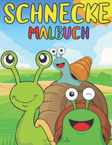 Schnecke Malbuch: Malvorlagen für Kinder von 2-12 Jahren: Geschenk für Schneckenliebhaber: 30 originelle und süße Schneckendesigns: Stressabbau Schnecke Malbuch: Malvorlagen für Kinder von 2-12 Jahren: Geschenk für Schneckenliebhaber: 30 originelle und süße Schneckendesigns: Stressabbau