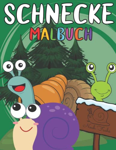 Schnecke Malbuch: Malvorlagen für Kinder von 2-12 Jahren: Tolles Geschenk für Schneckenliebhaber: 30 originelle und süße Schneckendesigns: Stressabbau Schnecke Malbuch: Malvorlagen für Kinder von 2-12 Jahren: Tolles Geschenk für Schneckenliebhaber: 30 originelle und süße Schneckendesigns: Stressabbau von Independently published