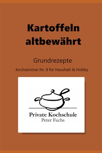 Kartoffeln: Als Grundseminar von Independently published