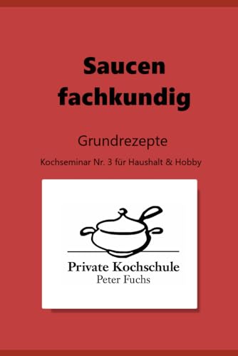 Saucen fachkundig von Independently published