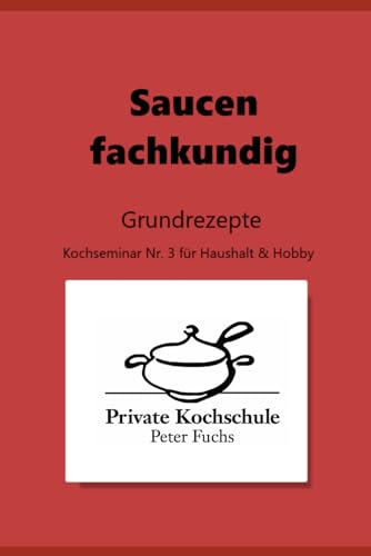 Saucen fachkundig