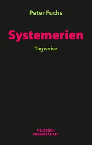 Systemerien. Tagweise Systemerien. Tagweise