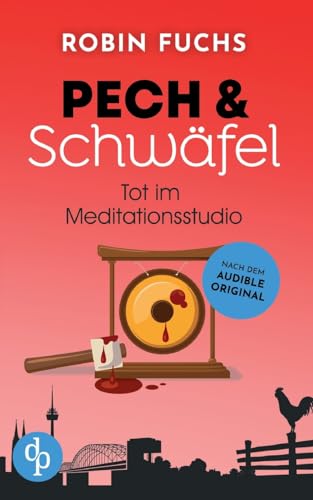 Tot im Meditationsstudio Tot im Meditationsstudio von dp DIGITAL PUBLISHERS GmbH