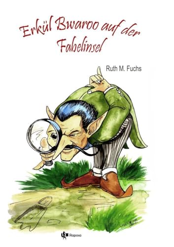 Erkül Bwaroo auf der Fabelinsel (Erkül Bwaroo ermittelt)