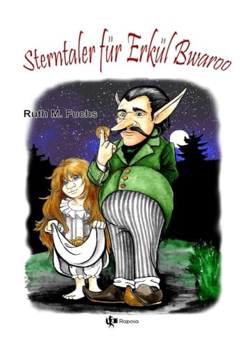 Sterntaler für Erkül Bwaroo (Erkül Bwaroo ermittelt)